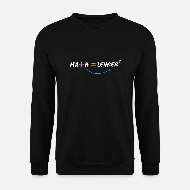 Mathelehrer - Unisex Pullover - Schwarz