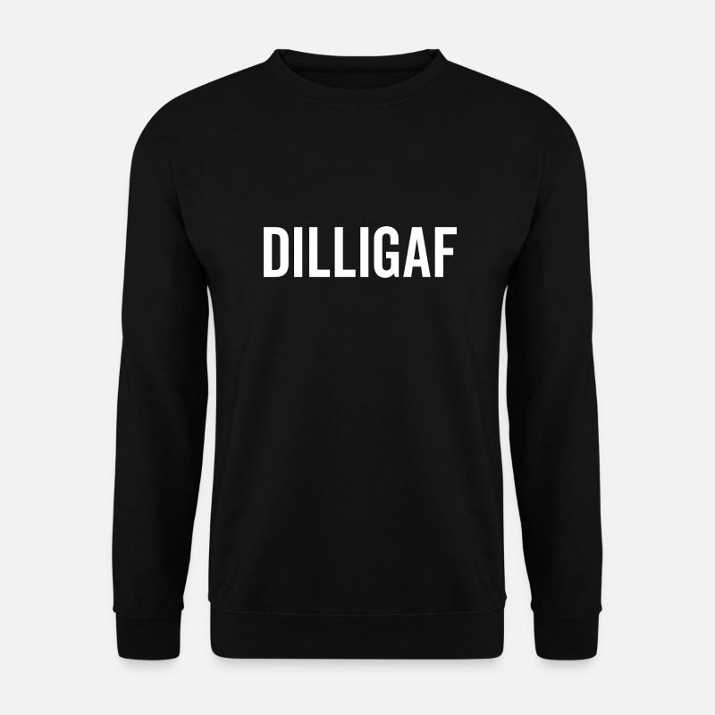 DILLIGAF - Unisex Sweatshirt - black
