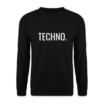 Techno. - Unisex Pullover - Schwarz - Vorne - Alina (178cm) & Michal (187cm)