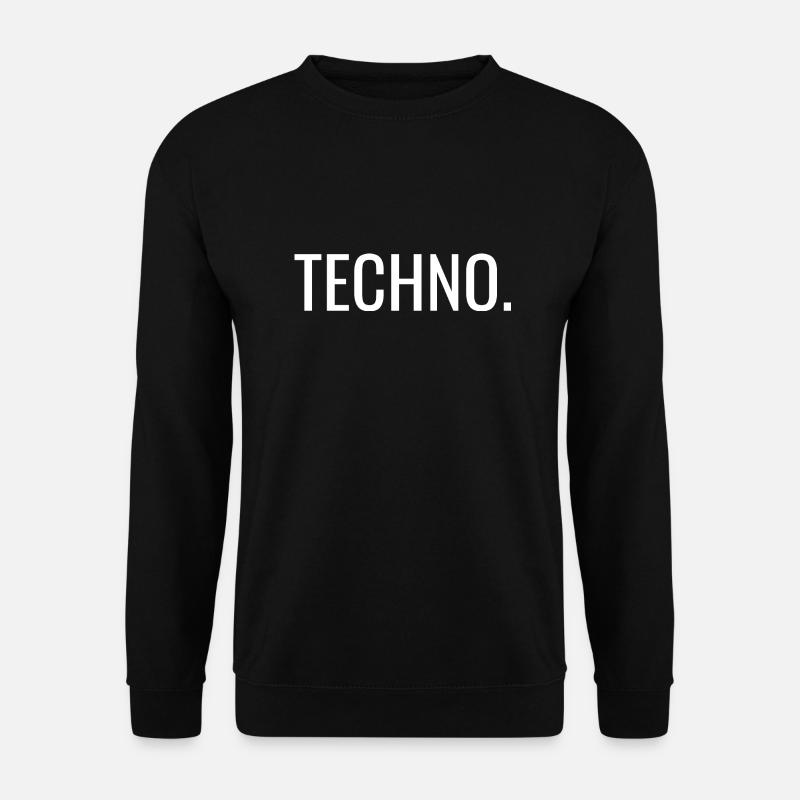 Techno. - Unisex Sweatshirt - black