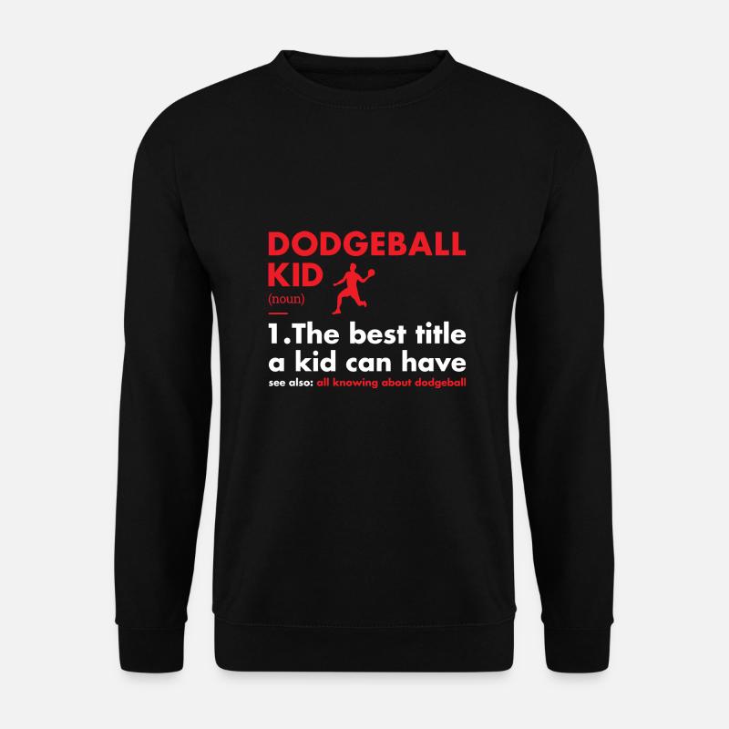 Sport Kid Definition Dodgeball - Unisex Pullover - Schwarz