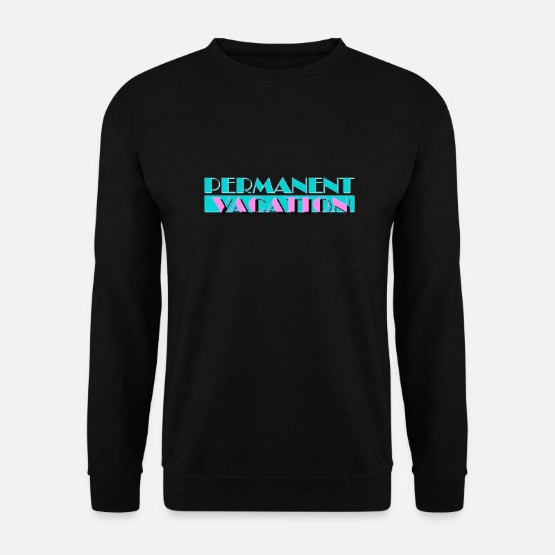 Permanent Vacation Miami Style - Unisex Sweatshirt - black