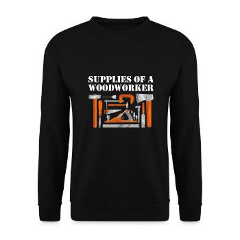 Carpenter Supplies Of A Woodworker Woodworking - Unisex Sweatshirt - black - Front - Alina (178cm) & Michal (187cm)
