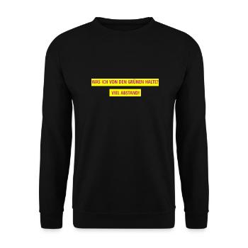 Was ich von den Grünen halte? Viel Abstand! - Unisex Pullover - Schwarz - Vorne - Alina (178cm) & Michal (187cm)
