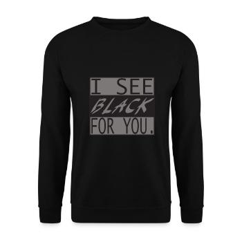 I see black for you - Label126 - Unisex Pullover - Schwarz - Vorne - Alina (178cm) & Michal (187cm)