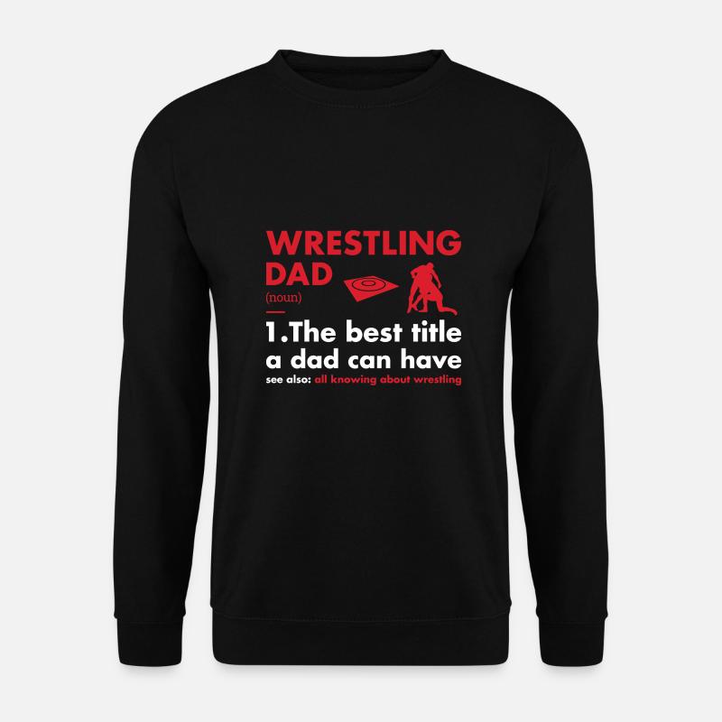 Sport Dad Definition Wrestling - Unisex Pullover - Schwarz