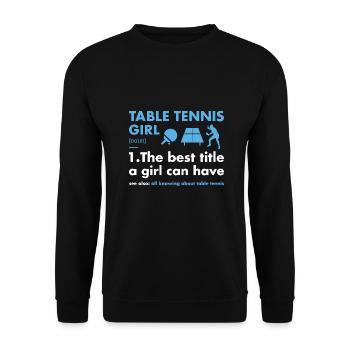Sport Girl Definition Table Tennis - Unisex Sweatshirt - black - Front - Alina (178cm) & Michal (187cm)