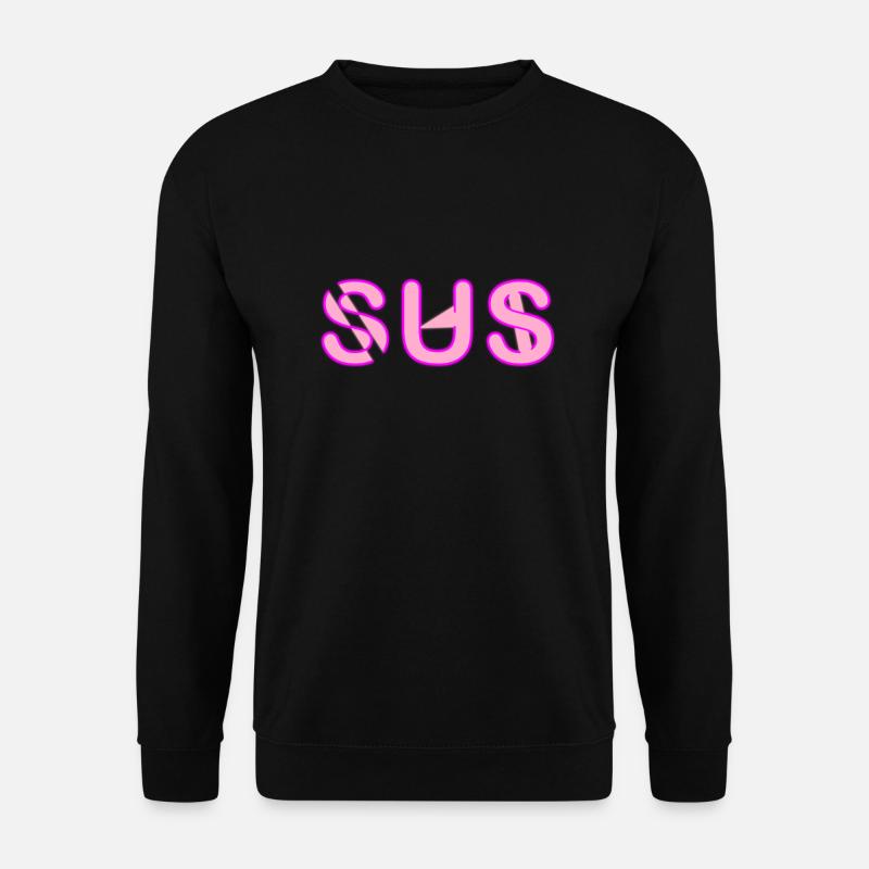 Sus - Jugendwort - Unisex Pullover - Schwarz