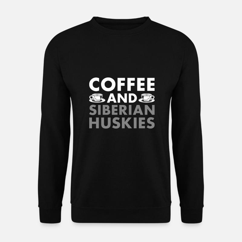 Coffee And Siberian Husky - Unisex Pullover - Schwarz