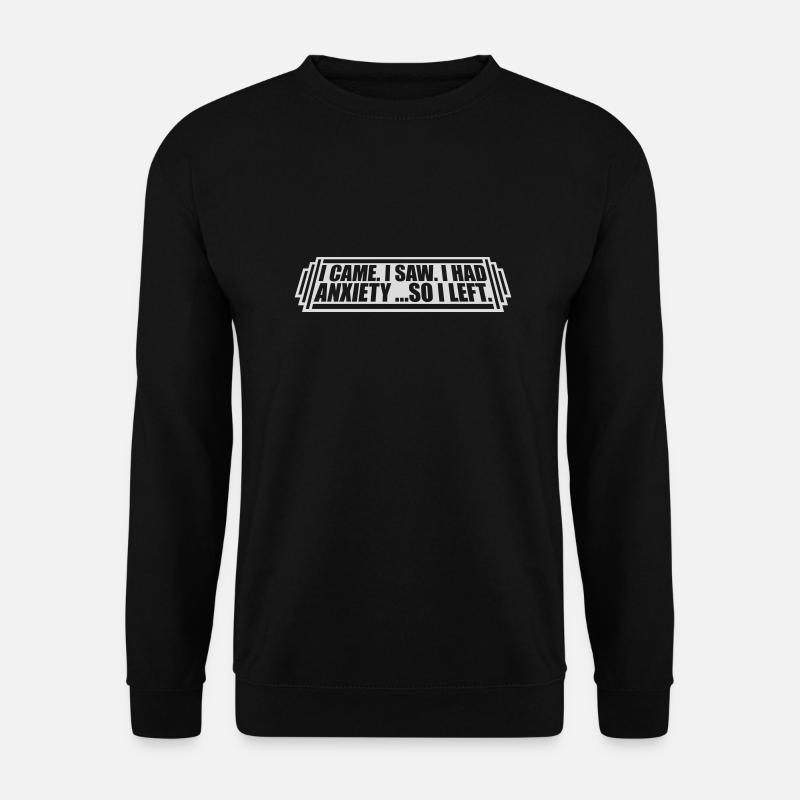 J’avais de l’anxiété en disant - Sweat-shirt Unisexe - noir