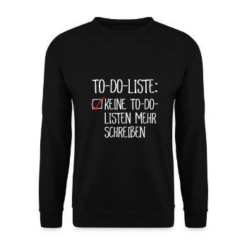 Keine To-Do-Liste mehr schreiben To-Do-Liste - Unisex Pullover - Schwarz - Vorne - Alina (178cm) & Michal (187cm)