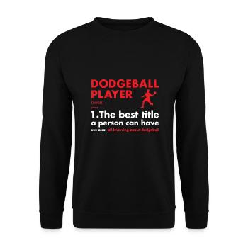 Sport Player Definition Dodgeball - Unisex Sweatshirt - black - Front - Alina (178cm) & Michal (187cm)