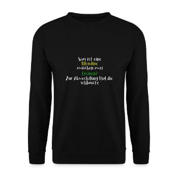 Was ist eine Blondine zwischen Grünen | Die Schlau - Unisex Pullover - Schwarz - Vorne - Alina (178cm) & Michal (187cm)