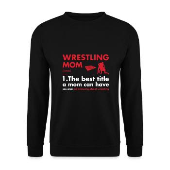 Sport Mom Definition Wrestling - Unisex Pullover - Schwarz - Vorne - Alina (178cm) & Michal (187cm)