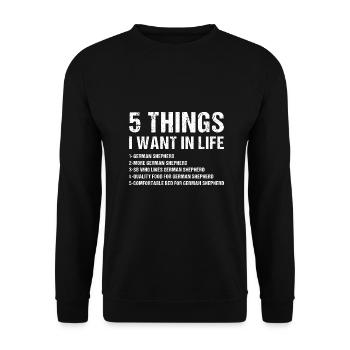5 Things I Want In Life German Shepherd - Unisex Sweatshirt - black - Front - Alina (178cm) & Michal (187cm)