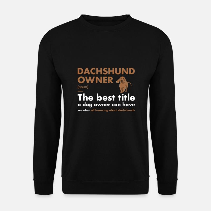 Dachshund Owner Definition - Unisex Pullover - Schwarz