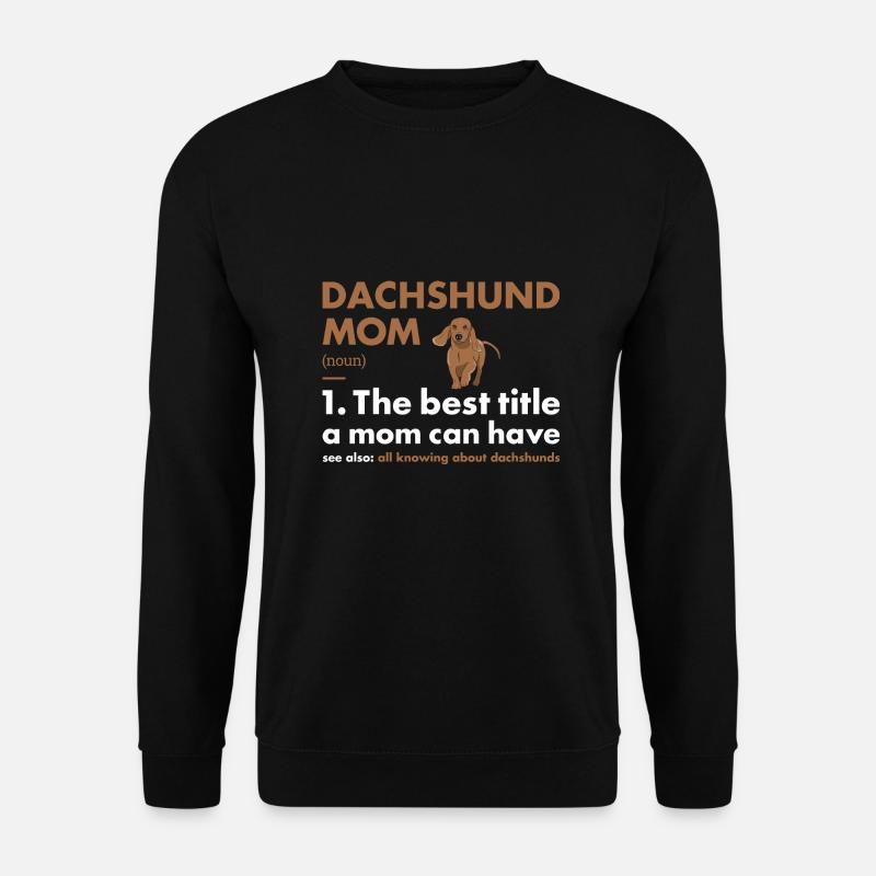 Dachshund Mom Definition - Unisex Pullover - Schwarz