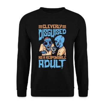 Cleverly Disguised As A Responsible Adult 26 - Unisex Sweatshirt - black - Front - Alina (178cm) & Michal (187cm)