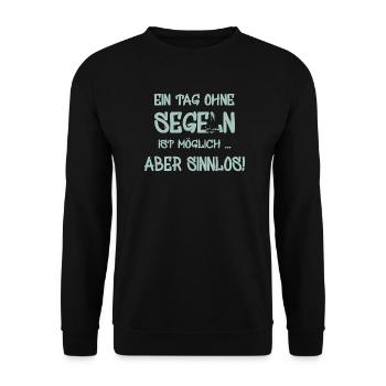 Segeln - Spruch für Segler - Unisex Pullover - Schwarz - Vorne - Alina (178cm) & Michal (187cm)