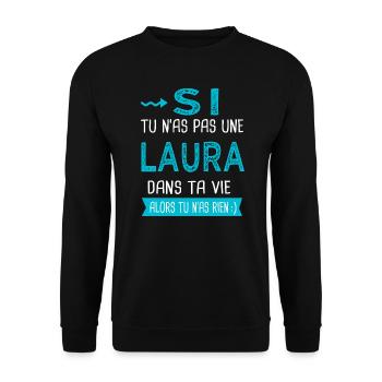 Laura Si tu n as pas une laura - Sweat-shirt Unisexe - noir - Devant - Alina (178cm) & Michal (187cm)