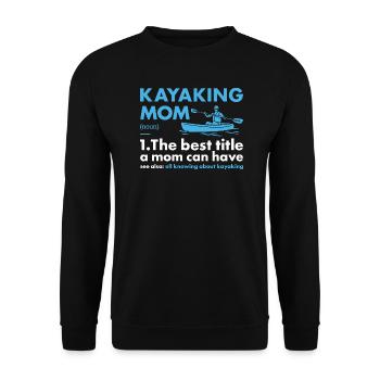 Kayaker Mom Definition Kayaking - Unisex Sweatshirt - black - Front - Alina (178cm) & Michal (187cm)