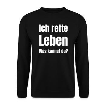 Ich rette Leben. Was kannst du? - Unisex Pullover - Schwarz - Vorne - Alina (178cm) & Michal (187cm)