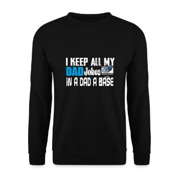 I Keep all my Dad jokes V2 - Unisex Sweatshirt - black - Front - Alina (178cm) & Michal (187cm)