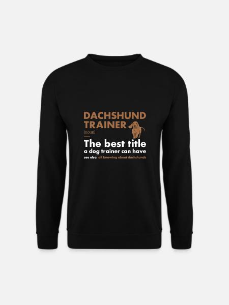 Dachshund Trainer Definiton - Unisex Sweatshirt - black