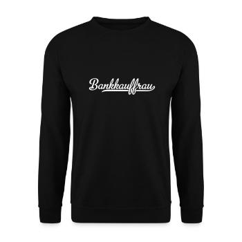 Bankkauffrau - Unisex Pullover - Schwarz - Vorne - Alina (178cm) & Michal (187cm)