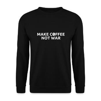 make coffee not war - Unisex Sweatshirt - black - Front - Alina (178cm) & Michal (187cm)