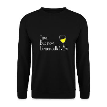 Fine. But now: Limoncello! Limoncino! - Unisex Pullover - Schwarz - Vorne - Alina (178cm) & Michal (187cm)