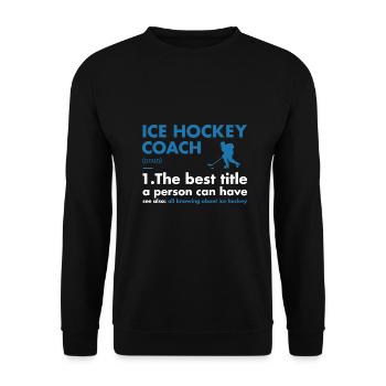 Sport Coach Definition Ice Hockey - Unisex Pullover - Schwarz - Vorne - Alina (178cm) & Michal (187cm)