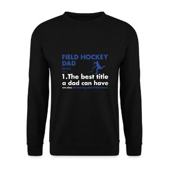 Définition de papa sportif Hockey sur gazon - Sweat-shirt Unisexe - noir - Devant - Alina (178cm) & Michal (187cm)