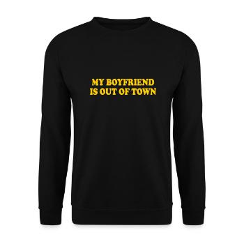 my boyfriend if out of town - Unisex Sweatshirt - black - Front - Alina (178cm) & Michal (187cm)