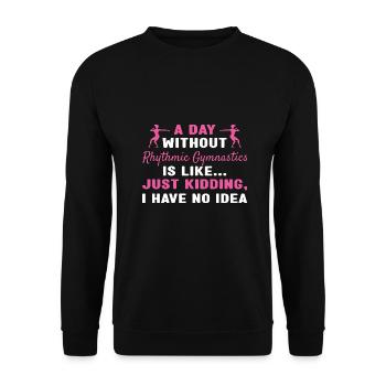 Gymnaste Une journée sans gymnastique rythmique - Sweat-shirt Unisexe - noir - Devant - Alina (178cm) & Michal (187cm)