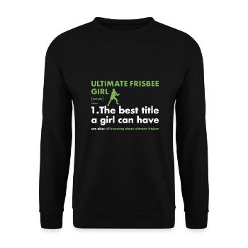 Sport Girl Definition Ultimate Frisbee - Unisex Pullover - Schwarz - Vorne - Alina (178cm) & Michal (187cm)