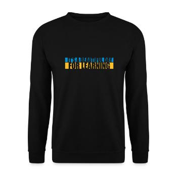 beautiful day for learning - Unisex Sweatshirt - black - Front - Alina (178cm) & Michal (187cm)