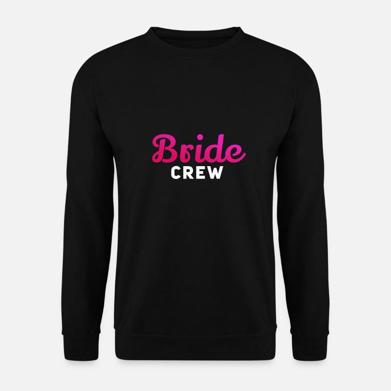 Bride Crew Pink W - Sweat-shirt Unisexe - noir