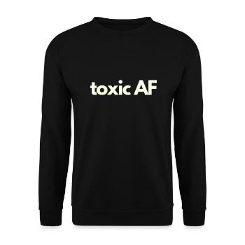 Toxic AF - Unisex Pullover - Schwarz - Vorne - Alina (178cm) & Michal (187cm)