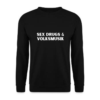 Sex Drugs and Volksmusik Schlager - Unisex Pullover - Schwarz - Vorne - Alina (178cm) & Michal (187cm)