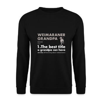 Définition du grand-père braque de Weimar - Sweat-shirt Unisexe - noir - Devant - Alina (178cm) & Michal (187cm)