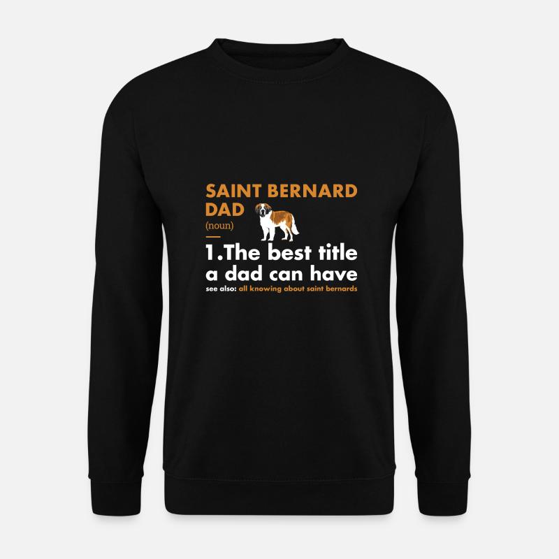Saint Bernard Dad Definition - Unisex Sweatshirt - black