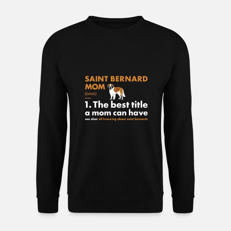 Saint Bernard Mom Definition - Unisex Sweatshirt - black