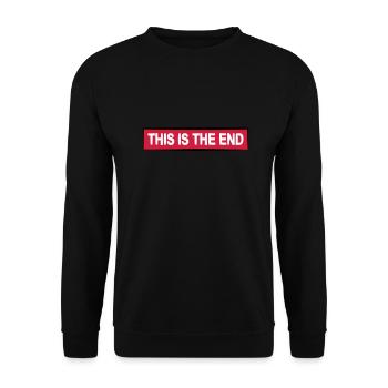 the end quote cool saying gift doom - Unisex Sweatshirt - black - Front - Alina (178cm) & Michal (187cm)