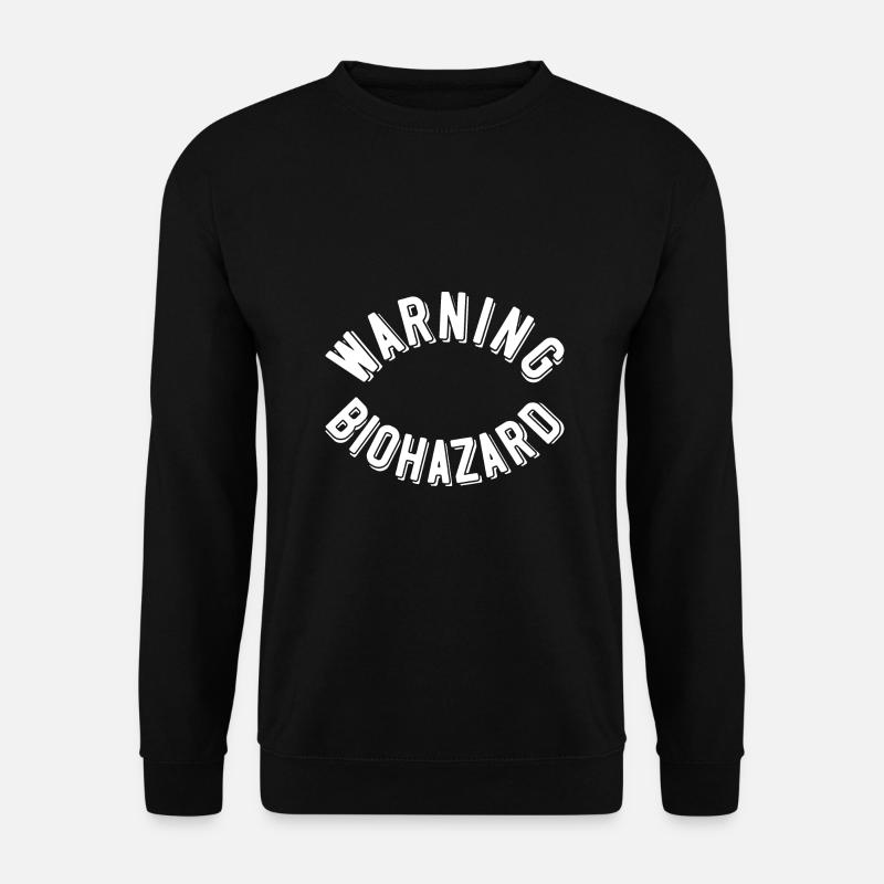 Avertissement Risque biologique - Sweat-shirt Unisexe - noir