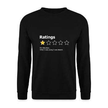 Ratings. When I Was Young 3 Was Decent - Unisex Sweatshirt - black - Front - Alina (178cm) & Michal (187cm)