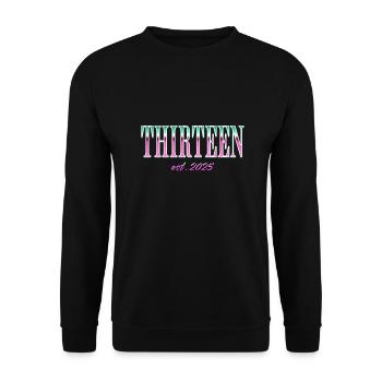 Thirteen Est. 2025 Boys Girls Official Teenager - Unisex Sweatshirt - black - Front - Alina (178cm) & Michal (187cm)