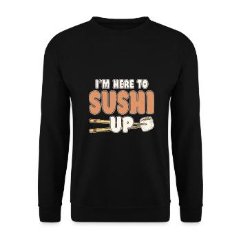 Sushi Lover I´m Here To Sushi Up - Unisex Pullover - Schwarz - Vorne - Alina (178cm) & Michal (187cm)