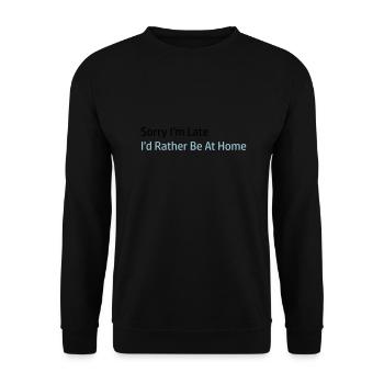 Sorry I'm Late - Unisex Pullover - Schwarz - Vorne - Alina (178cm) & Michal (187cm)