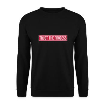 trust the process Quote - Unisex Sweatshirt - black - Front - Alina (178cm) & Michal (187cm)
